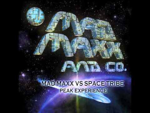 Mad Maxx vs Space Tribe - Peak Experience