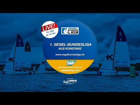 Live 1. Segel-Bundesliga Konstanz - 19.05.2019