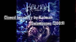 Cloned Insanity by Kalmah (lyrics in the description)