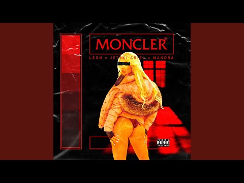 Moncler (feat. Jet$ki Ariel & Mandra)