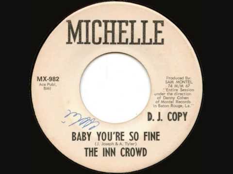 The Inn Crowd - Baby You're So Fine