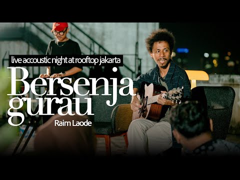 BERSENJA GURAU (live accoustic night)