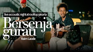 Download lagu BERSENJA GURAU (live accoustic night) mp3 Download lagu BERSENJA GURAU (live accoustic night) mp3