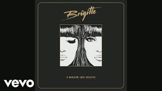 Brigitte - J'sais pas (audio)