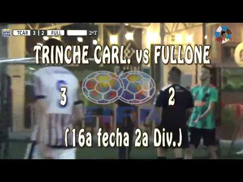 3 TRINCHE CARL. vs FULLONE 2 (16a fecha 2a Div.) - 16/11/2019