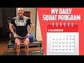 My Daily Squat Program