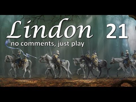 Lindon - Divide and Conquer TATW - #21 | Cirdan comes to aid