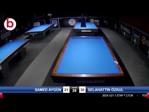 SAMED AYGÜN & SELAHATTİN ÖZKUL Bilardo Maçı - 2024 U21 1.ETAP-2.TUR