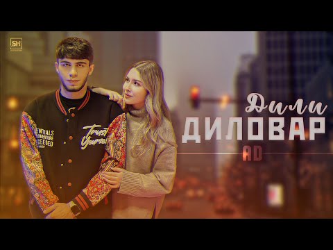 AD AKA DILOVAR  - ДИЛИ ДИЛОВАР / DILI DILOVAR 2022