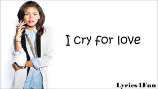 Zendaya Coleman - Cry for love (lyrics)