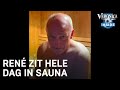 René zit de hele dag in sauna: 'Dat virus kan niet tegen warmte' | VERONICA INSIDE