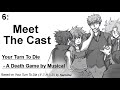 DEMO 6 Meet The Cast Your Turn To Die Death Game By Musical