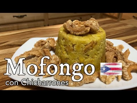 Mofongo con Chicharron (how to make Mofongo w/Chicharron 'pork cracklin' )