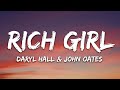 Daryl Hall John Oates Rich Girl Lyrics
