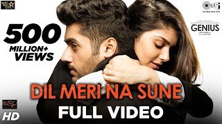 Dil Meri Na Sune Full Video - Genius | Utkarsh, Ishita | Atif Aslam | Himesh Reshammiya | Manoj