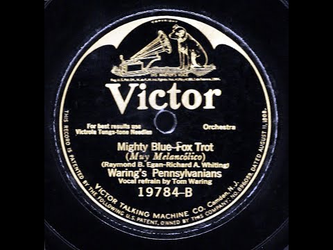 Mighty Blue--Waring's Pennsylvanians, 1925