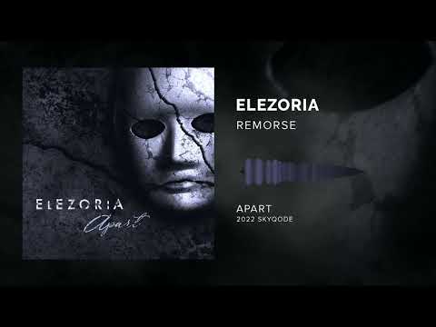Elezoria - Remorse (2022) [Darkwave / Synthgoth]