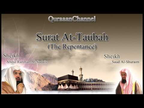 9- Surat At-Tuabah (Full) with audio english translation Sheikh Sudais & Shuraim