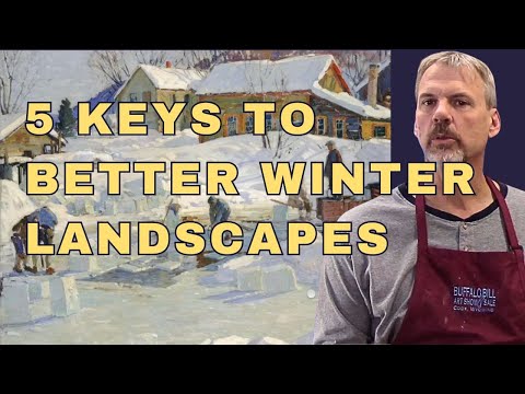 5 Keys To Painting Winter Landscape Paintings