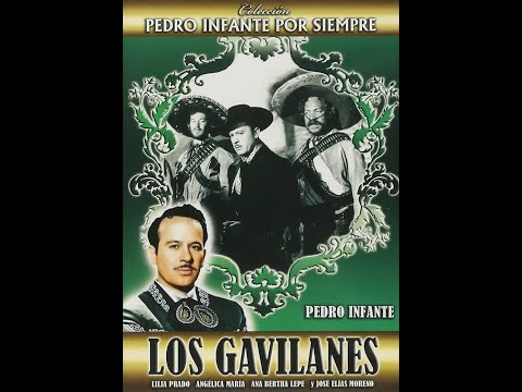 Los Gavilanes 1956 Película Completa  Pedro Infante