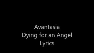 Avantasia Dying for an Angel Lyrics