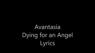 Avantasia Dying for an Angel Lyrics