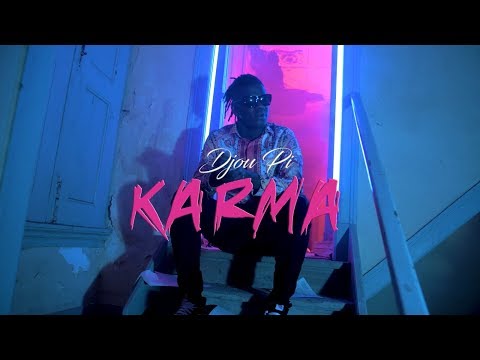 Djou Pi - Karma (Official Video)