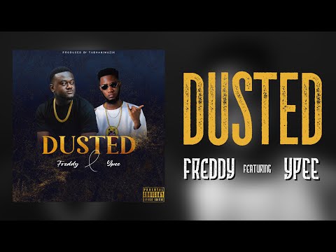 Fr3ddy BTL - “Dusted” ft YPee #Freddynation #Ypee #Dusted #kumerica #ghanamusic #ghana