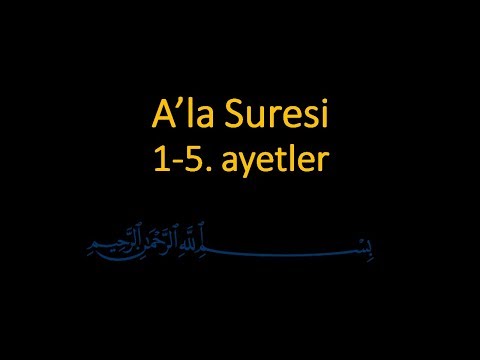 ALA SURESİ 1-5. AYETLER EZBERLE (10 TEKRAR)