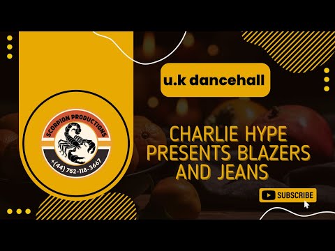 U.k dancehall: Charlie hype presents blazers and jeans