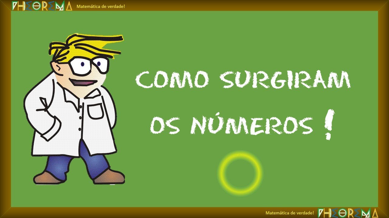 Aula 002 - Como surgiram os números
