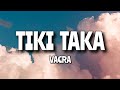 Vacra - Tiki taka (speed up paroles tiktok) | t'es ma locomotive tchoutchou baby tout doux