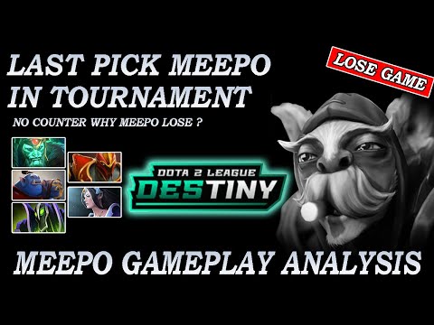 Last Pick Meepo and No Counter, Why Meepo Lose ??? - Lose Game Meepo Gameplay Analysis #33
