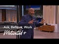Ask, Believe, Work | Motivated +