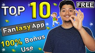 Top 10 Free Fantasy App 🤑 & 100% Bonus Use In Ipl Fantasy in 2022 🎁