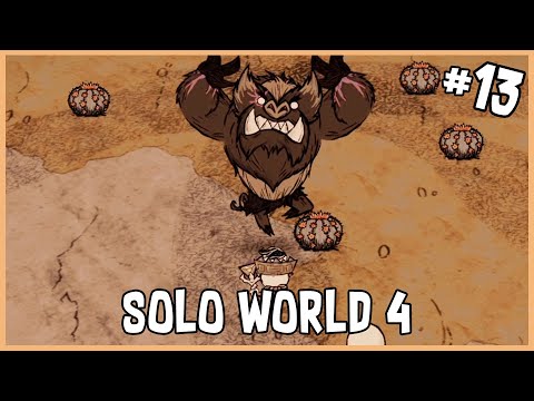 Wilson Refresh Beta with a New Boss!? - Don't Starve Together - Solo World 4 (#13)