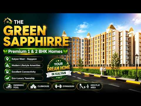 The Green Sapphirre Kalyan – 1 & 2 BHK Flats by Prammo Realty — video