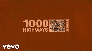 SonReal - 1000 Highways (AUDIO)