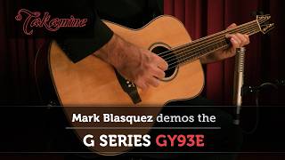 Video thumbnail for Takamine G Series GY93E Demo by Mark Blasquez by Takamine Guitars USA