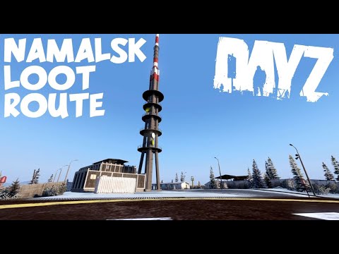DayZ - Best Namalsk Military Loot Route