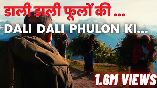 Dali Dali Phoolon Ki (Mere Uttarakhand Me) - Full 