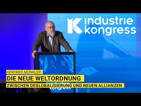 Herfried Münkler: Die neue Weltordnung - Zwischen Deglobalisierung und neuen Allianzen