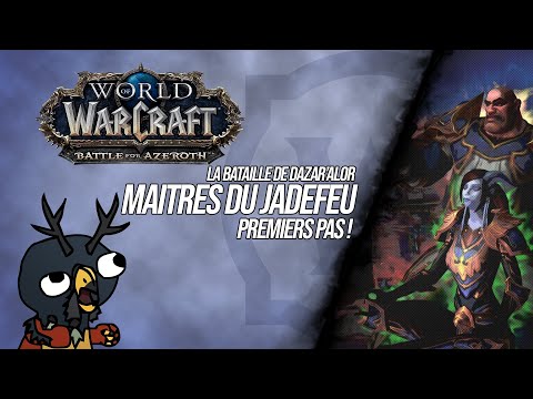 Premiers pas dans la Bataille de Dazar’alor : Maîtres du Jadefeu