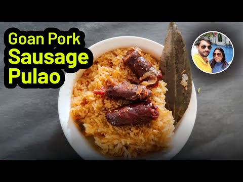 How to Cook Goan pork Sausage Pulao/Goan Sausages Pulao/how to make Goan Pork Sausages pulao/chorizo