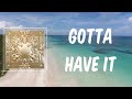 Gotta Have It (Lyrics) - Kanye West
