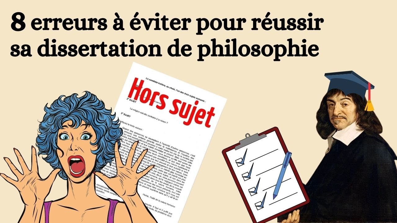 8 erreurs à éviter pour réussir sa dissertation de philosophie