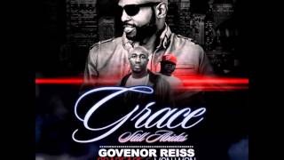 "GRACE STILL ABIDES" Govenor Reiss/Scarface/VonWon