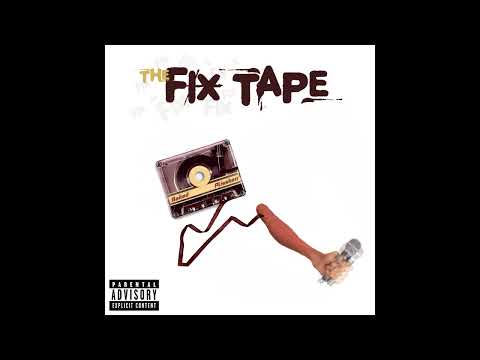 Baked Plissken - The Fix Tape (Full Tape)