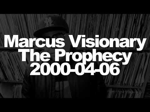 Marcus Visionary - The Prophecy - 2000-04-06