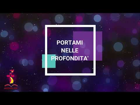 Portami nelle profondità - Ministero Mashalem